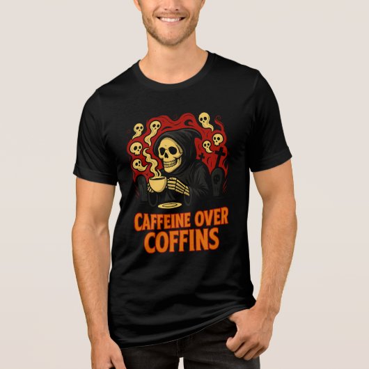 Caffeine Over Coffins Spooky Grim Reaper Coffee Tri-Blend Shirt (Voorkant)