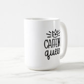 Caffeine Queen 15oz Mok (Voorkant rechts)