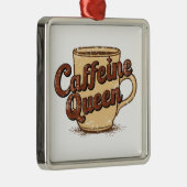 Caffeine Queen Metalen Ornament (Rechts)