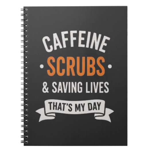 Caffeïne Schoonmakers Levens Redden Verpleegster C Notitieboek (Voorkant)