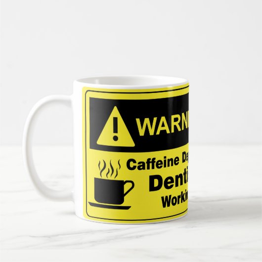 Caffeine Warning Dentist Koffiemok (Links)