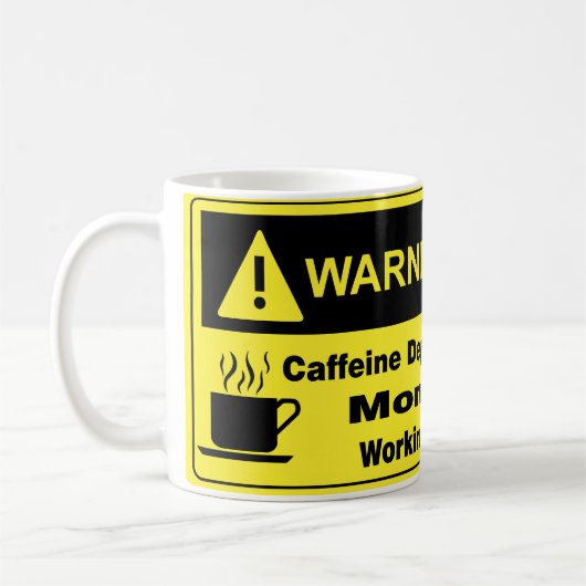 Caffeine Warning mama Koffiemok (Links)