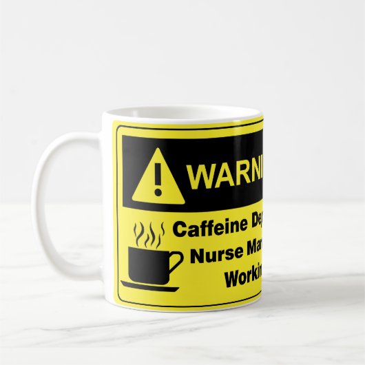 Caffeine Warning Nurse Manager Koffiemok (Links)