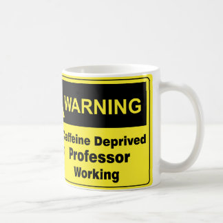Caffeine Warning Professor Koffiemok
