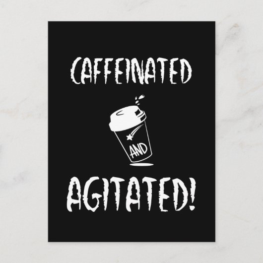 Caffeïnezuur en geagiteerd, Funny Coffee Design Briefkaart (Voorkant)