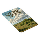 Cahokia Mounds Magneet (Rechterzijde)