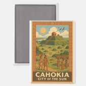 Cahokia – Oude stad van de heuvels Magneet (Voorkant / Achterkant)