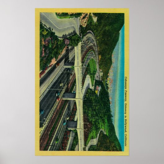 Cahuenga Freeway, Gateway to Hollywood Poster (Voorkant)