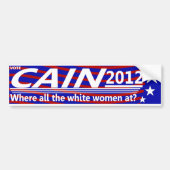 CAIN 2012 - Waar zijn alle blanke vrouwen? Bumpersticker (Voorkant)