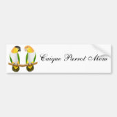 Caique Parrot mama Bumpersticker (Voorkant)