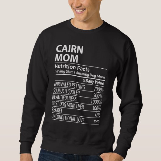 Cairn Mom Nutrition Facts  Cairn Dog Owner Trui (Voorkant)