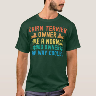 Cairn Terriër Eigenaar 1 T-shirt