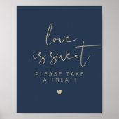 CAITLIN Elegant Navy Gold Love is Sweet Favor Sign Poster (Voorkant)