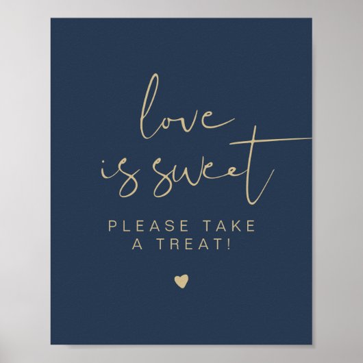 CAITLIN Elegant Navy Gold Love is Sweet Favor Sign Poster (Voorkant)