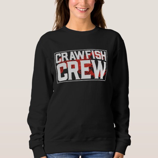 Cajun Crawfish Crew Seafood Crayfish Crawdads Boil Trui (Voorkant)