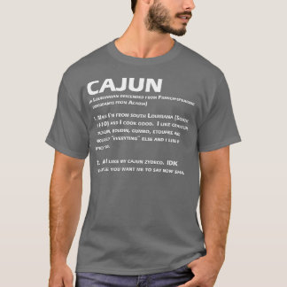 Cajun Definition Funny Louisiana Creole T-shirt