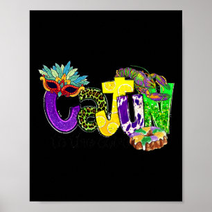 Cajun naar de kern Mardi Gras Louisiana Carni Poster