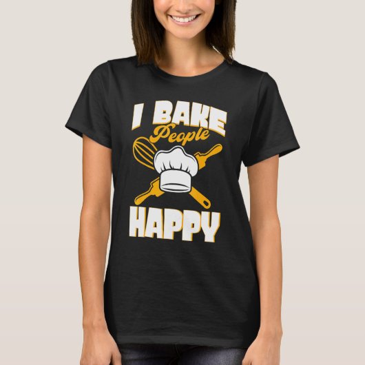 Cake Bakers Cookie Bakers Cupcake Bakers I Bake Pe T-shirt (Voorkant)