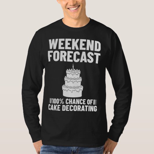 Cake Decorating Baker Ideas Beginner T-shirt (Voorkant)