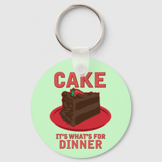 Cake, het is wat er is voor DInner Sleutelhanger (Voorkant)