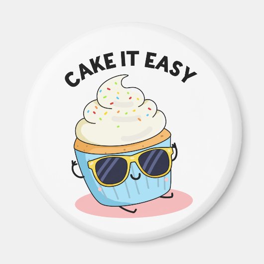 Cake it Easy Funny Cupcake Pun Magneet (Voorkant)