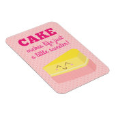 Cake maakt het leven gewoon een beetje zoeter magneet (Rechterzijde)