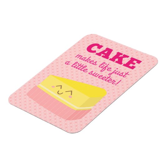 Cake maakt het leven gewoon een beetje zoeter magneet (Linkerzijde)