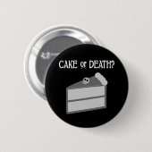 Cake of Death? Ronde Button 5,7 Cm (Voorkant /achterkant)