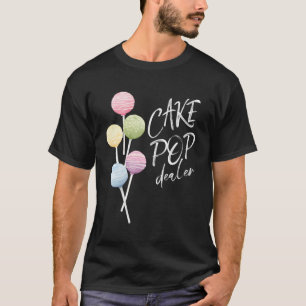 Cake Pop Dealer Baker Waterverf Cakepop Bakery Ch T-shirt