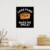 Cake Puns Bake Me Smile Grappig Bakken Pun Donker  Poster (Keuken)