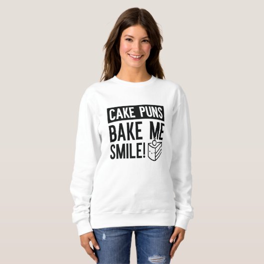 Cake Puns Bake me Smile Trui (Voorkant volledig)