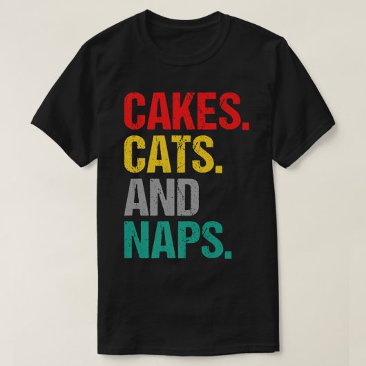 Cakes Cats and Naps Snack Baking Cake T-shirt (Design voorkant)