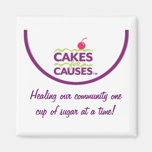 Cakes for Causes "Community" Magnet (Voorkant)