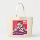 Cakes for Causes "like Cake" Bag Grote Tote Bag (Voorkant)