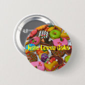 Cakes, Kate Loves Cake Ronde Button 5,7 Cm (Voorkant /achterkant)