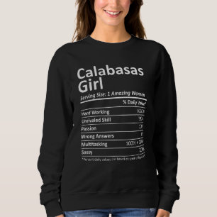 Calabasas Girl Ca California Funny City Home Roots Trui