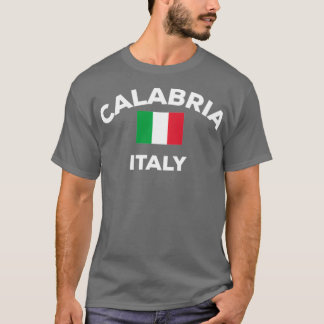Calabria Italy Italia Italian Flag Home City Touri T-shirt