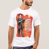 Calamity Jane Words to Live By t-shirt (Voorkant)
