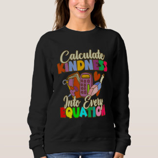 Calculate Kindness Into Every Equation Mathematici Trui
