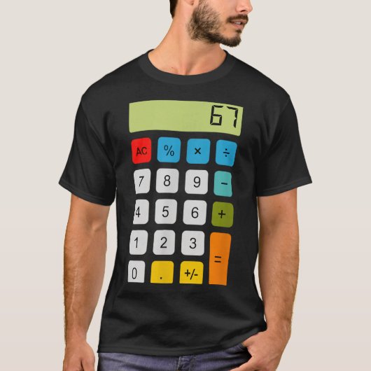 Calculator 67 Six Seven Funny Math Meme T-shirt (Voorkant)