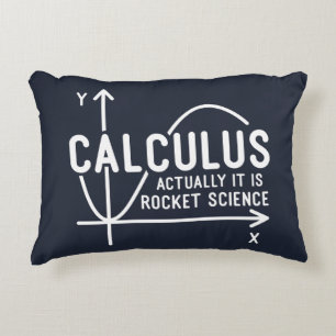 Calculus is eigenlijk raketwetenschap Funny wiskun Accent Kussen
