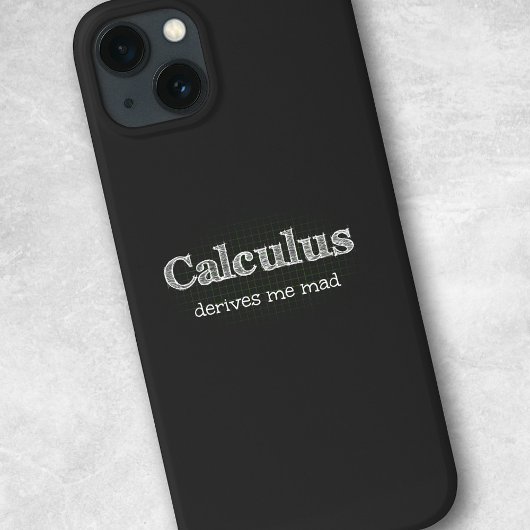 Calculus maakt me gekke wiskunde humor Case-Mate iPhone case