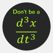 Calculus Physics Joke  Ronde Sticker (Voorkant)