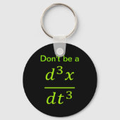 Calculus Physics Joke Sleutelhanger (Voorkant)