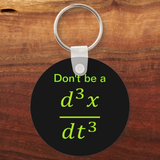 Calculus Physics Joke Sleutelhanger (Voorkant)