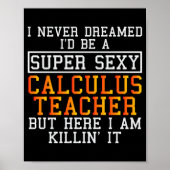 Calculus Teacher Funny Math Professor  Poster (Voorkant)