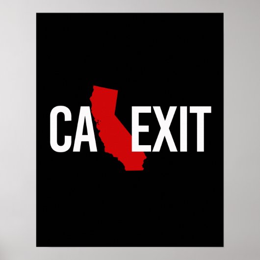 Calexit - California Exit - red white - - Poster (Voorkant)