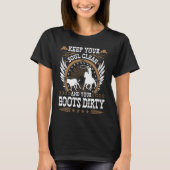 Calf Roping Soul Clean Boots Dirty, Breakaway Ropi T-shirt (Voorkant)