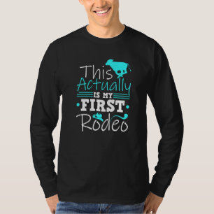 Calf Scramble is mijn eerste rodeo T-shirt