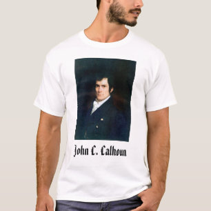 Calhoun, John C. Calhoun T-shirt